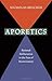 Aporetics: Rational Deliberation in the Face of Inconsistency