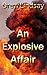 An Explosive Affair (Ben Ho...