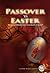Passover vs. Easter by Yahweh's Restoration Ministry