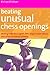 Beating Unusual Chess Openings: Dealing with the English, Reti, King's Indian Attack and other annoying systems