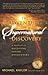 The Adventures in Supernatural Discovery: A Handbook on Receiving Divine Encounters
