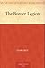 The Border Legion by Zane Grey
