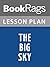 Lesson Plan The Big Sky by A. B. Guthrie, Jr.