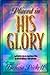 Placed In His Glory: God Invites You to Experience Him in Untold Intimacy and Splendor