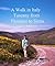 A Walk in Italy: Tuscany fr...