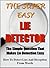 The Super Easy Lie Detector...