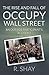 The Rise and Fall of Occupy...
