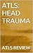 ATLS: HEAD TRAUMA
