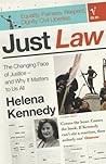 Just Law: The Changing Face of Justice - And Why It Matters to Us All Book cover for Just Law: The Changing Face of Justice - And Why It Matters to Us All