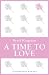 A Time to Love