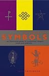 Dictionary of Symbols, an illustrated guide to traditional im... by Jack Tresidder