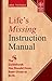 Life's Missing Instruction Manual