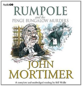 Rumpole and the Penge Bungalow Murder