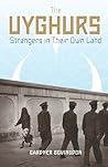 The Uyghurs: Stra...