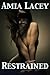 Restrained (Bound in a Hospital Bed Book 1)