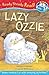 Lazy Ozzie (Ready Steady Read)