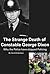 The Strange Death of Constable George Dixon by David Gilbertson
