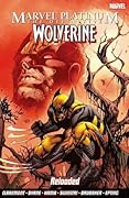 Marvel Platinum: The Definitive Wolverine Reloaded