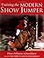 Training the Modern Show Jumper