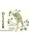 Oliver, A Story About Adoption