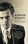 Aldous Huxley: An...