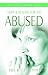 Hope & Healing for the Abused (The Truth & Freedom Series Book 1)