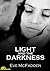 LIGHT AND THE DARKNESS