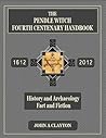 The Pendle Witch Fourth Centenary Handbook. by John A. Clayton The Pendle Witch Fourth Centenary Handbook. by John A. Clayton