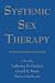 Systemic Sex Therapy by Katherine M. Hertlein