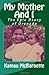 My Mother And I by Kamau McBarnette