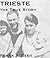 Trieste: the True Story