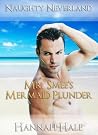 Mr. Smee's Mermaid Plunder (Domination and Submission Fairy T... by Hannah Hale