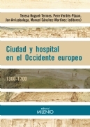 Ciudad y hospital en el Occidente europeo. 1300-1700