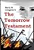 The Tomorrow Testament
