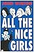 All the Nice Girls