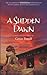 A Sudden Dawn: A Martial Arts Novel