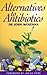 Alternatives to antibiotics