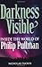 Darkness Visible: Inside the World of Philip Pullman