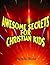 Awesome Secrets for Christian Kids by Brenda Bone