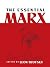 The Essential Marx