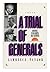 A Trial of Generals: Homma,...