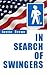 In Search of Swingers: He s...