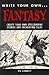 Write Your Own Fantasy