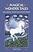 Magical Wonder Tales by Isabel Wyatt