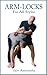 Arm-locks for All Styles