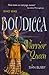 Who Was Boudicca