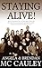 Staying Alive!: Irish Mother Of 14 Children Healed Of 4th Stage Colon Cancer By God's Power And Her Family's Love.