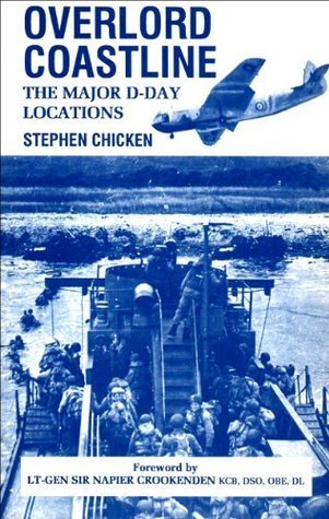 Overlord Coastline: A History of D-Day With Special Emphasis on What Can Be Seen Today (Paperback)