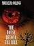 The House Beyond the Hill by Michael R. Collings