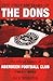 The First Hundred Years of the Dons: The Official History of Aberdeen Football Club 1903-2003